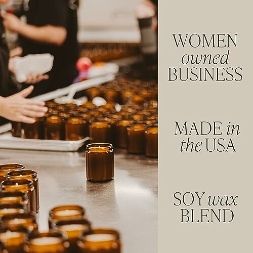 Candle production line with text: Women owned business, Made in the USA, Soy wax blend.