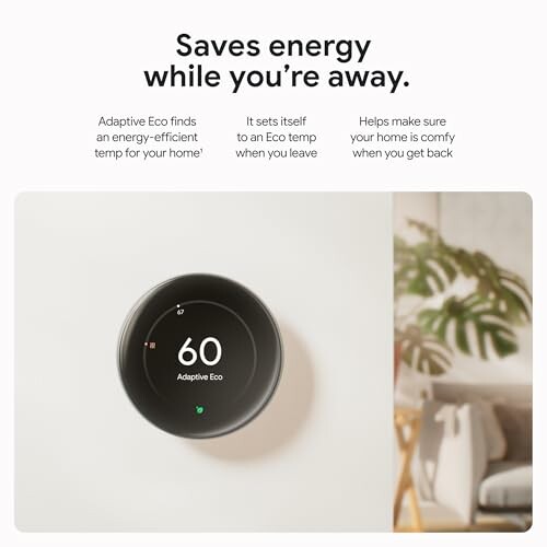 Smart thermostat displaying 60 degrees with energy-saving features.